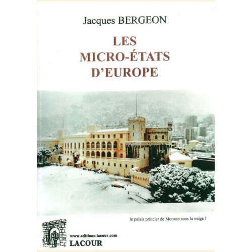 1552043650_livre.les.micro.etats.d.europe.jacques.bergeon.histoire.editions.lacour.olle