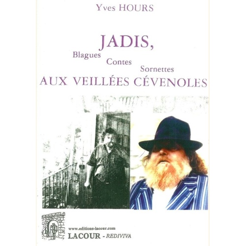 1553273585_livre.jadis.aux.veillees.cevenoles.blagues.sornettes.contes.yves.hours.editions.lacour.olle