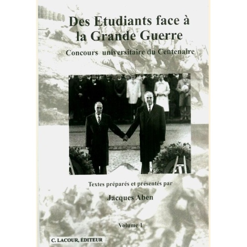 1555086587_livre.des.etudiants.face.a.la.grande.guerre.jacques.aben.tome.1.histoire.editions.lacour.olle