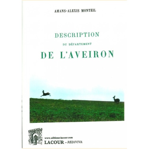 1558101094_livre.description.du.departement.de.l.aveyron.amans.alexis.monteil.aveyron.editions.lacour.olle