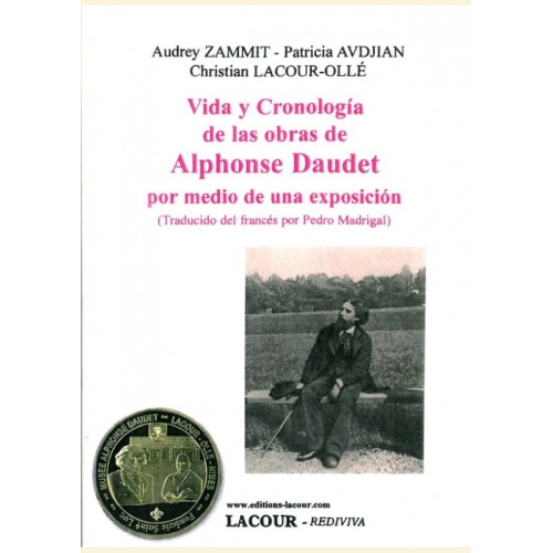 1559315130_livre.vida.y.chronogia.de.las.obras.de.alphonse.daudet.por.medio.de.una.exposicion.editions.lacour.olle