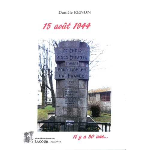 achat-livre-15_aot_1944-danile_renon-lozres-saint-chly-dapcher-lacour-oll-diteur