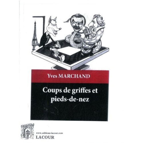 achat-livre-coups_de_griffes_et_pieds-de-nez-yves_marchand-insolite