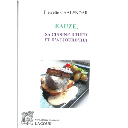 achat-livre-eauze-sa_cuisine-gers-pierrette_chalendar-diteur-lacour-oll-nimes