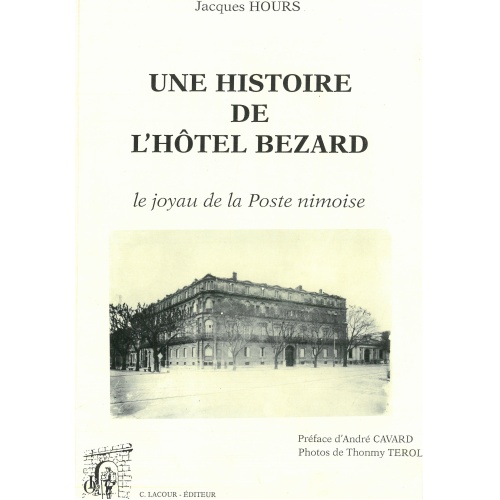 achat-livre-htel_bzard-la_poste-nmes-lacour-oll-diteur-jacques_hours-patrimoine