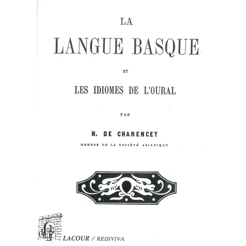 achat-livre-la_langue_basque_et_les_idiomes_de_loural-h_de_charencey-pays_basque-rdition-1862-lacour-oll