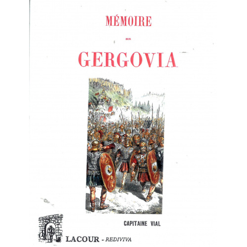 achat-livre-mmoire_sur_gergovia-capitaine_vial-auvergne-csar-ditions_lacour-oll-reprint