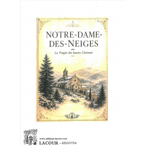 achat-livre-notre-dame-des-neiges-la_trappe-lozre-lou-rediviva-reprint-lacour-oll_1704351234