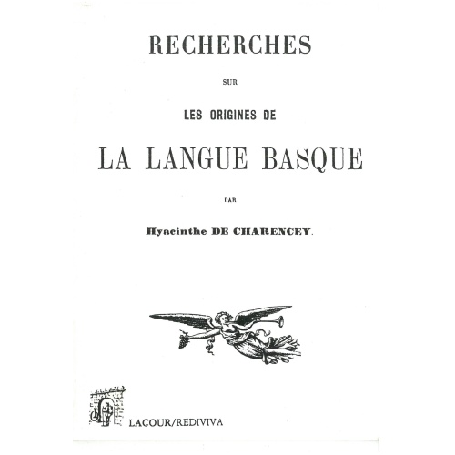 achat-livre-recherches_sur_les_origines_de_la_langue_basque-hyacinthe_de_charencey-pays-basque-lacour-oll-reprint