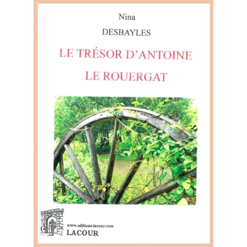 achat-livre-roman-rgional-le-trsor-antoine-le-rouergat-nina-desbayles-lacour-oll-nimes_956861815