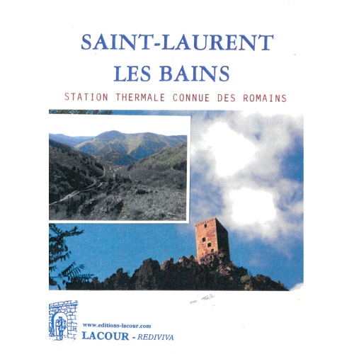 achat-livre-saint-laurent-les-bains-station_thermale_connue_des_romains-ardche-lacour-oll