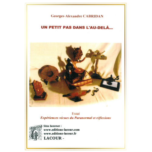 livre-_un_petit_pas_dans_lau-del-_georges-alexandre_cabridan-essai-spiritualit-editions-lacour-olle-nimes_2