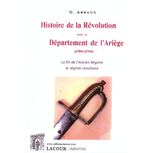 livre-achat-histoire-rvolution-arige-g_arnaud-lacour-oll-diteur