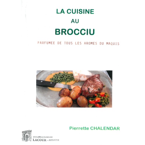 livre-achat-la-cuisine-au-brocciu-fromage-brebis-recettes-cuisine-corse-pierrette-chalendar-corsica-ditions-lacour-oll-nmes