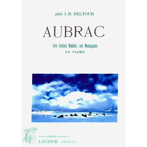 livre-aubrac-deltour-aveyron-editions-lacour-olle