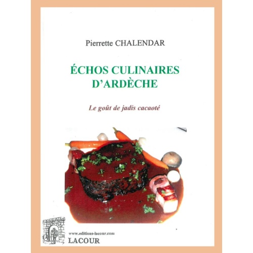 livre-chos_culinaires_dardche-recettes-pierrette-chalendar-cuisine-lacour-oll
