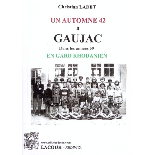 livre-gaujac-gard_rhodanien-christian_ladet-ditions_christian_lacour-oll-nimes