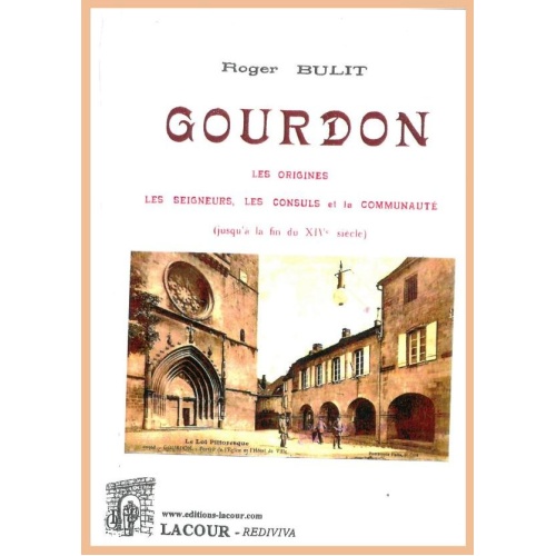 livre-gourdon-roger_bulit-lot-les_origines-ditions_lacour-oll_1250036371