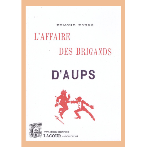 livre-laffaire_des_brigants_daups-edmond_poup-var-ditions_lacour-oll-nimes