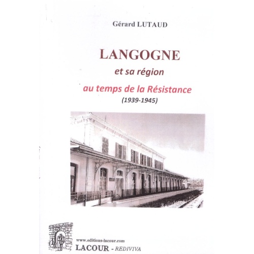 livre-langogne_et_sa_rgion-rsistance-lozre-grard_lutaud-ditions_lacour-oll