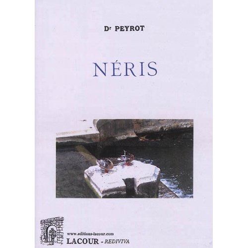 livre-les_eaux-de-nris-les-bains-allier-auvergne-docteur_peyrot-ditions-lacour-oll