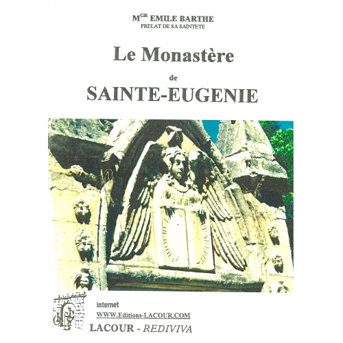 livre-monastere-sainte-eugnie-mgr-emile-barthe-aude-reedition-region-aude-editions-lacour-olle