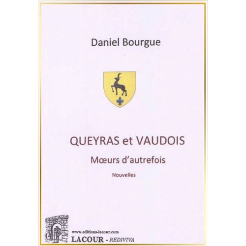 livre-queyras-vaudois-moeurs-autrefois-nouvelles-daniel_bourgue-hautes-alpes-ditions-lacour-oll