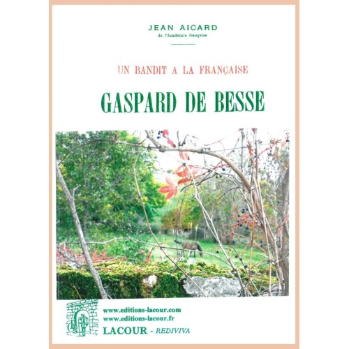 livre-un_bandit-gaspard-de-besse-var-jean-aicard-acadmie_franaise-roman-ditions-lacour-oll-reprint