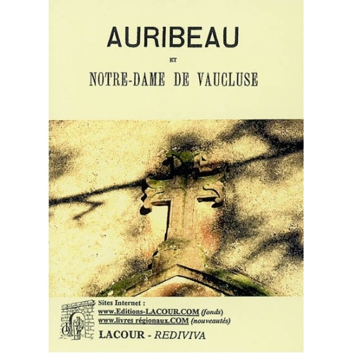 livre_auribeau_notre-dame_de_vaucluse_ditions_lacour-oll