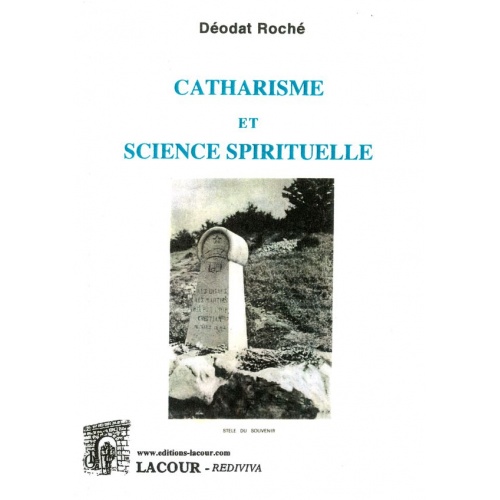 livre_catharisme_et_science_spirituelle_dodat_roch_cathares_ditions_lacour-oll