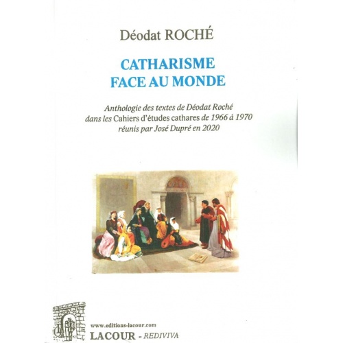 livre_catharisme_face_au_monde_dodat_roch_catharisme_ditions_lacour-oll