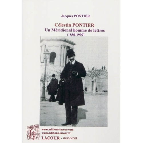 livre_clestin_pontier_un_mridional_homme_de_lettres_jacques_pontier_ditions_lacour-oll