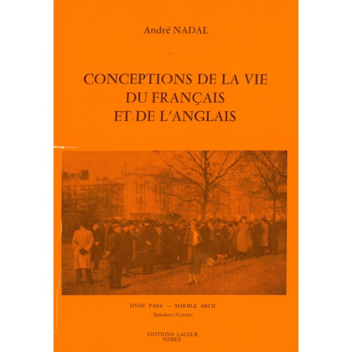 livre_conceptions_de_la_vie_du_franais_et_de_langlais_andr_nadal_essai_ditions_lacour-oll-nimes