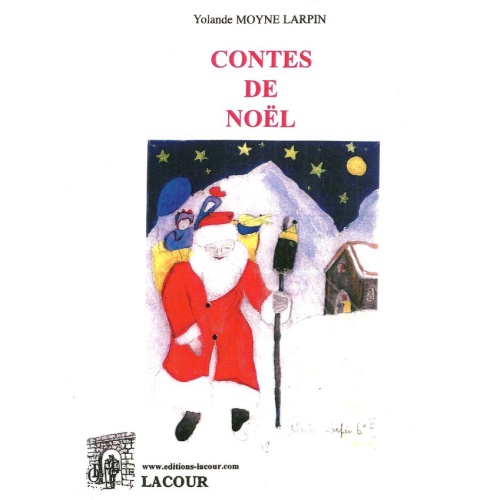 livre_contes_de_nol_yolande_moyne_larpin_ditions_lacour-oll_nimes