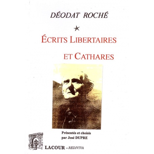 livre_crits_libertaires_et_cathares_dodat_roch_catharisme_ditions_lacour-oll
