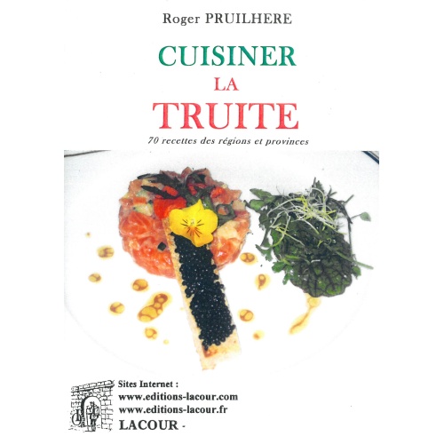livre_cuisiner_la_truite_roger_pruilhere_recettes_de_cuisine_ditions_lacour-oll_nimes_945410654