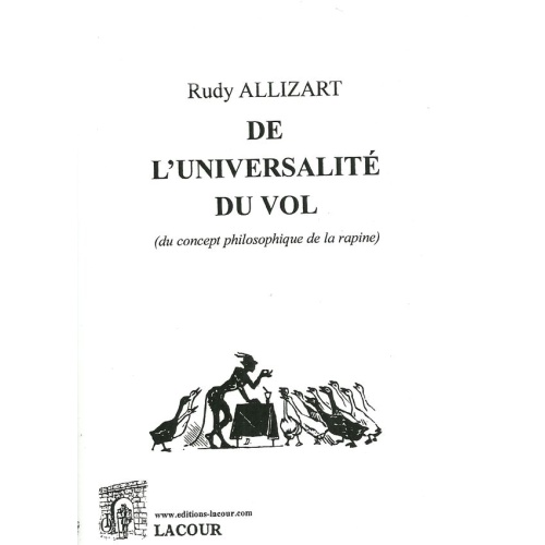 livre_de_luniversalit_du_vol_rudy_allizart_concept_philosophique_de_la_rapine_ditions_lacour-oll_105419653