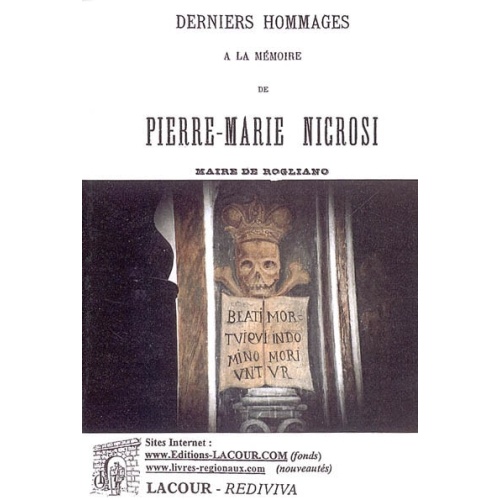 livre_derniers_hommages__la_mmoire_pierre-marie_nicrosi_ancien_maire_de_rogliano_corse_ditions_lacour-oll