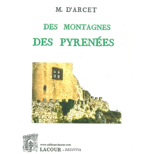 livre_des_montagnes_des_pyrnes_d__arcet_les_pyrnes_ditions_lacour-olle