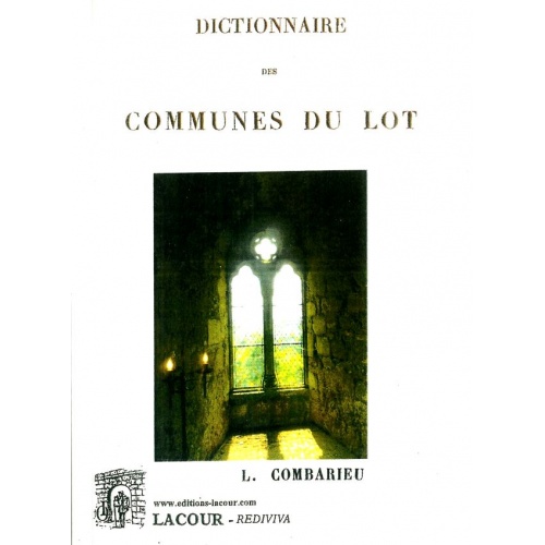 livre_dictionnaire_des_communes_du_lot_l__combarieu_lot_ditions_lacour-oll