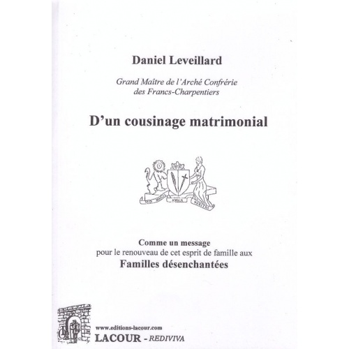 livre_dun_cousinage_matrimonial_daniel_leveillard_essais_ditions_lacour-oll