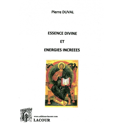 livre_essence_divine_et_nergies_incres_pierre_duval_ditions_lacour-oll