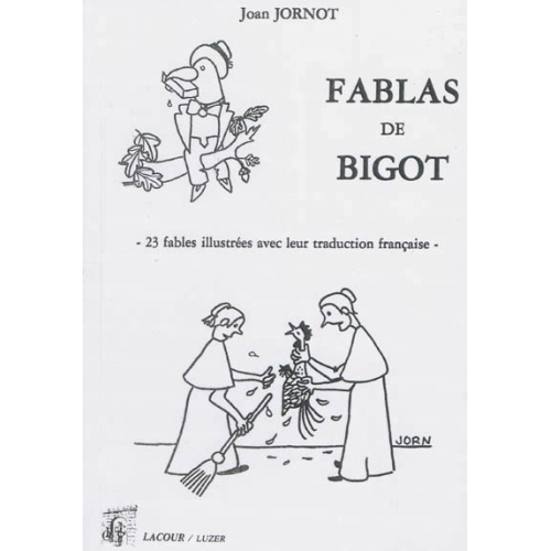 livre_fablas_de_bigot_23_fables_illustres_joan_jornot_occitan_gard_ditions_lacour-oll