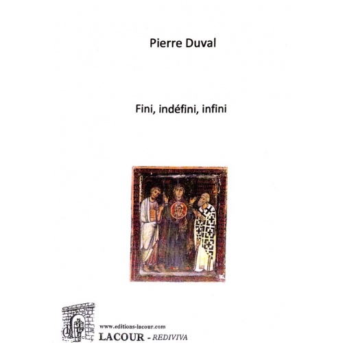 livre_fini_indfni_infini_pierre_duval_essai_ditions_lacour-oll