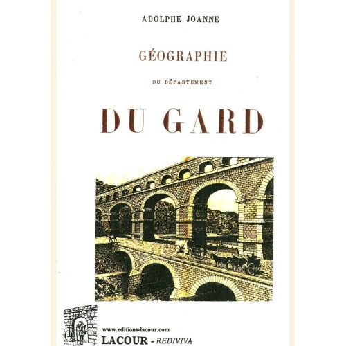 livre_geographie_du_departement_du_gard_adolphe_joanne_editions_lacour_olle_nimes