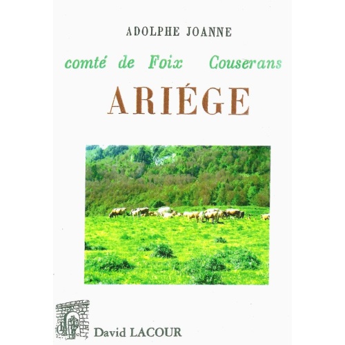 livre_gographie_du_dpartement_de_larige_adolphe_joanne_ditions_lacour-oll