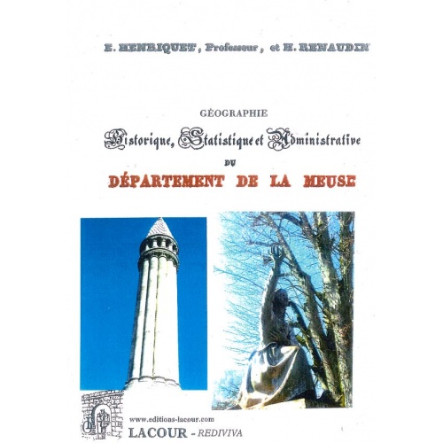 livre_gographie_historique_statistique_et_administrative_du_dpartement_de_la_meuse_e__henriquet_et_h__renaudin_ditions_lacour-oll_nimes