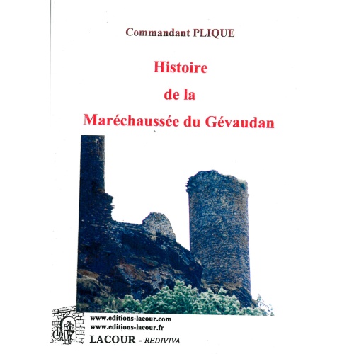 livre_histoire_de_la_marchausse_du_gvaudan_commandant_plique_lozre_ditions_lacour-olle