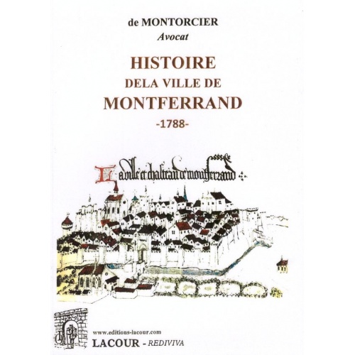 livre_histoire_de_la_ville_de_montferrand_de_montorcier_avocat_auvergne_ditions_lacour-oll