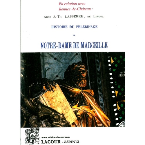 livre_histoire_du_plerinage_de_notre_dame_de_marceille_limoux_rennes-le-chteau_abb_j-th__lassere_aude_ditions_lacour-oll